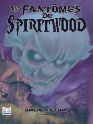 cover image of Le fantôme de Spiritwood